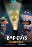 Плохие парни: Жутковатое ограбление (2024)